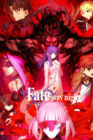 Fate/stay night Movie: Heaven’s Feel – II. Lost Butterfly Episode 1 English Dubbed