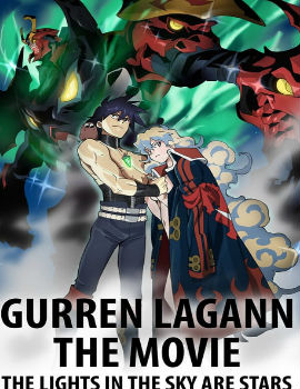 Gurren Lagann The Movie: The Lights in the Sky Are Stars Movie English Subbed