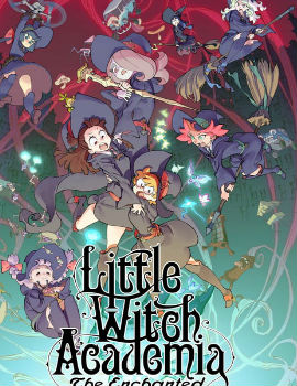 Little Witch Academia: The Enchanted Parade Movie English Dubbed